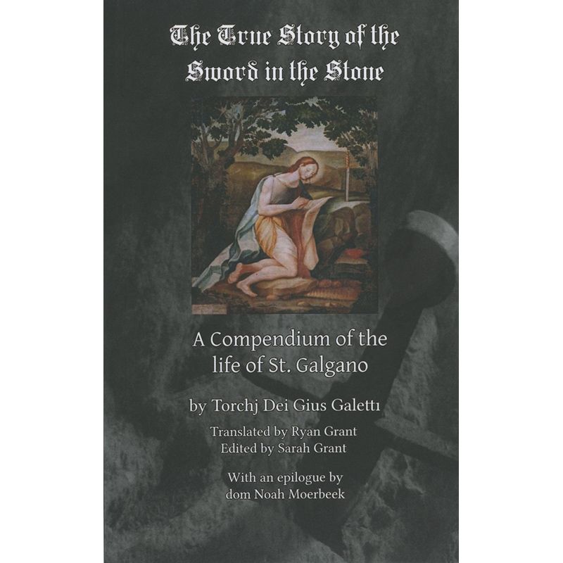 The True Story of the Sword in the Stone