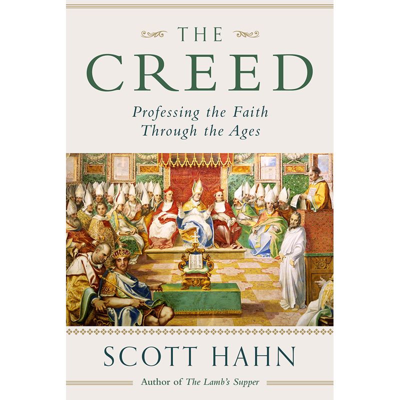 The Creed by Scott Hahn