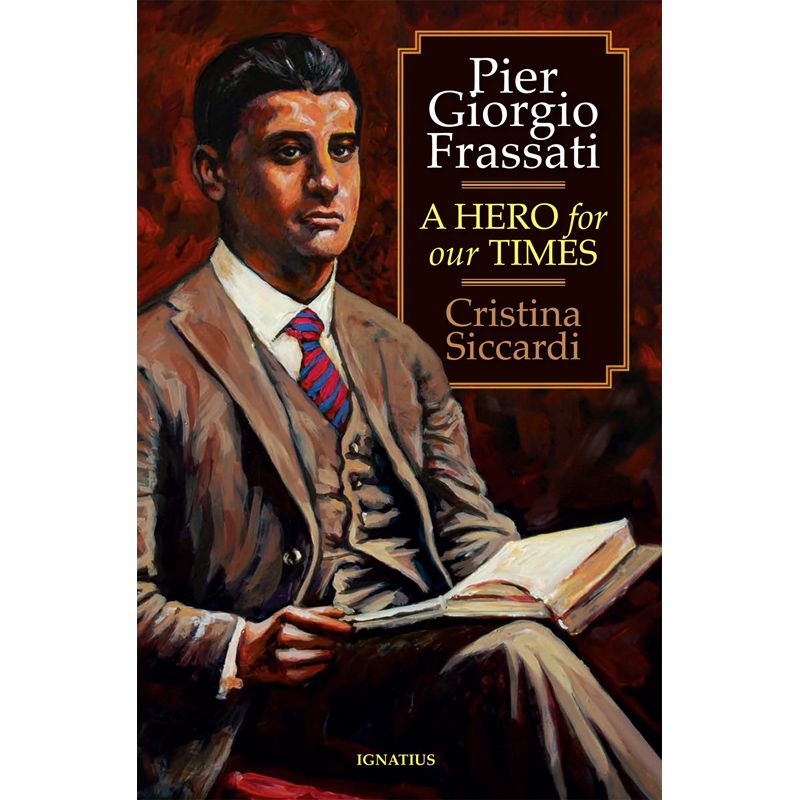 Pier Giorgio Frassati by Cristina Siccardi
