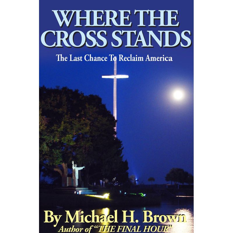Where The Cross Stands by Michael H Brown