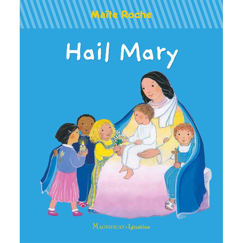 Hail Mary Board Book by Maite Roche