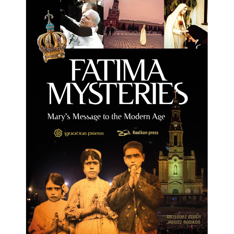 Fatima Mysteries by Gazegorz Gorny/Janusz Rosikon