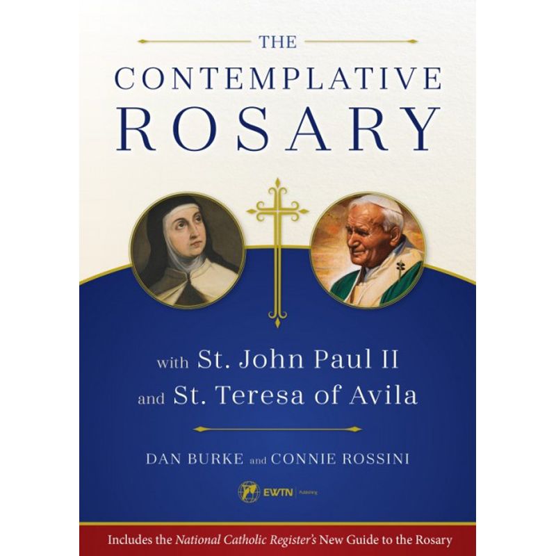 Contemplative Rosary by Dan Burke and Connie Rossini