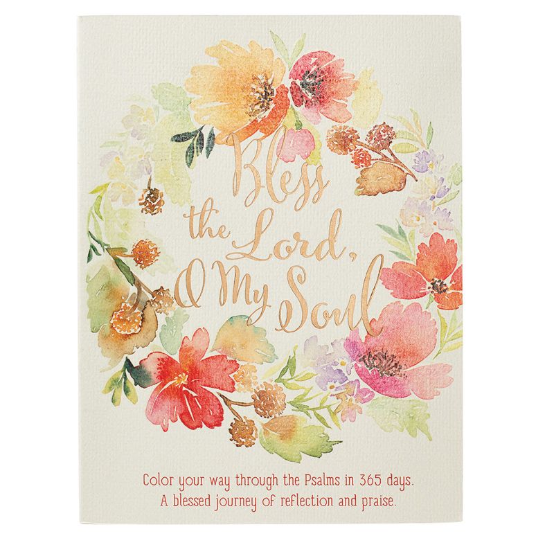 Bless The Lord, O My Soul Psalms Coloring Gift Book