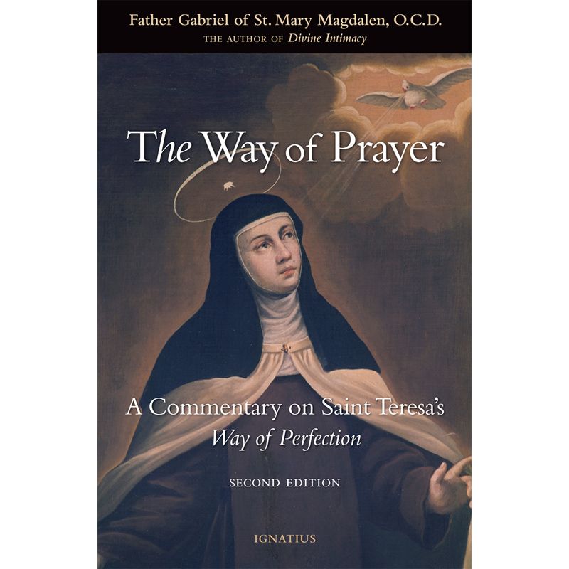The Way of Prayer by Fr Gabriel of St Mary Magdalen OCD