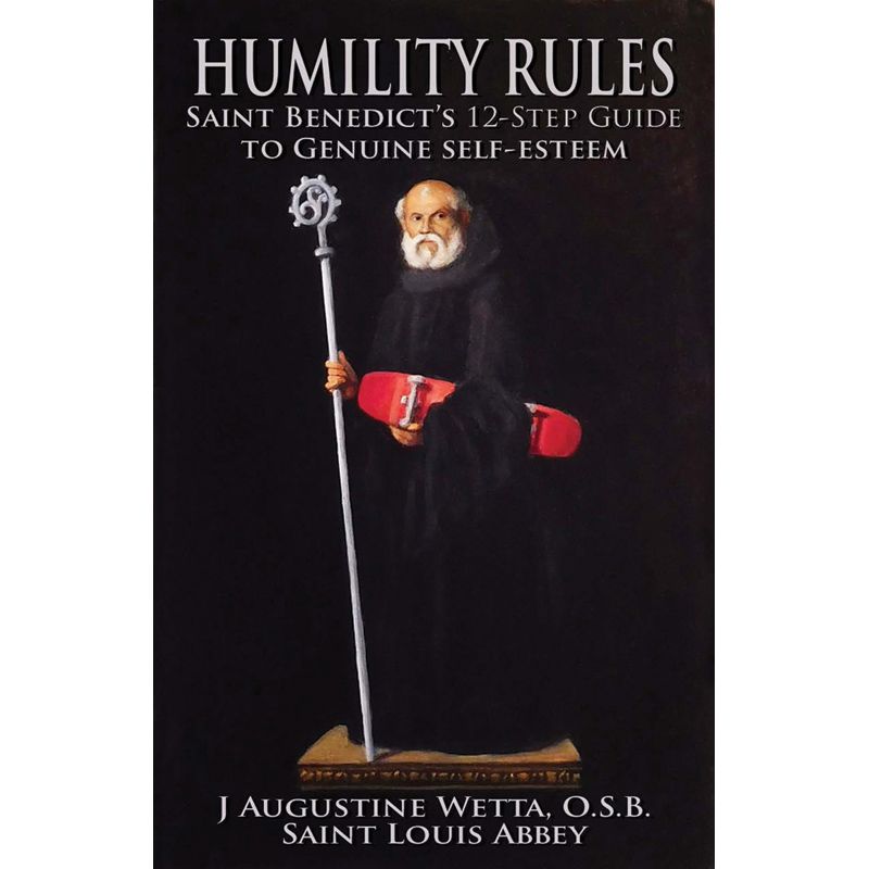 Humility Rules by Augustine Wetta