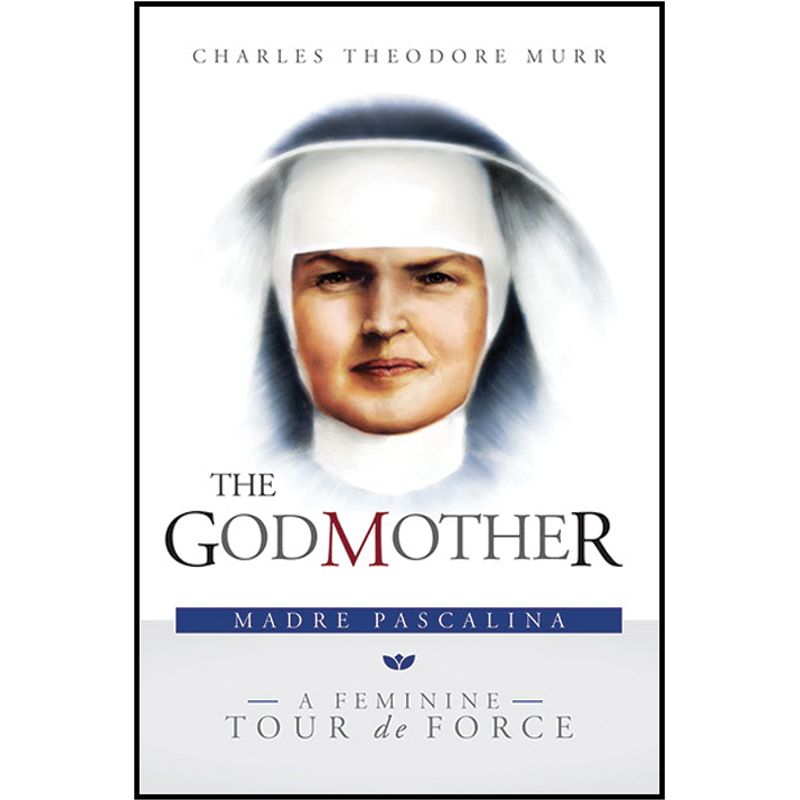 The Godmother by Fr Charles Theodore Murr