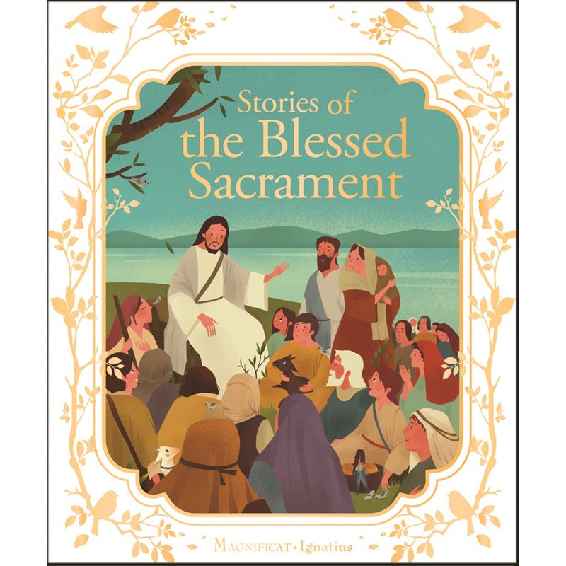 Stories of the Blessed Sacrament by Francine Ray