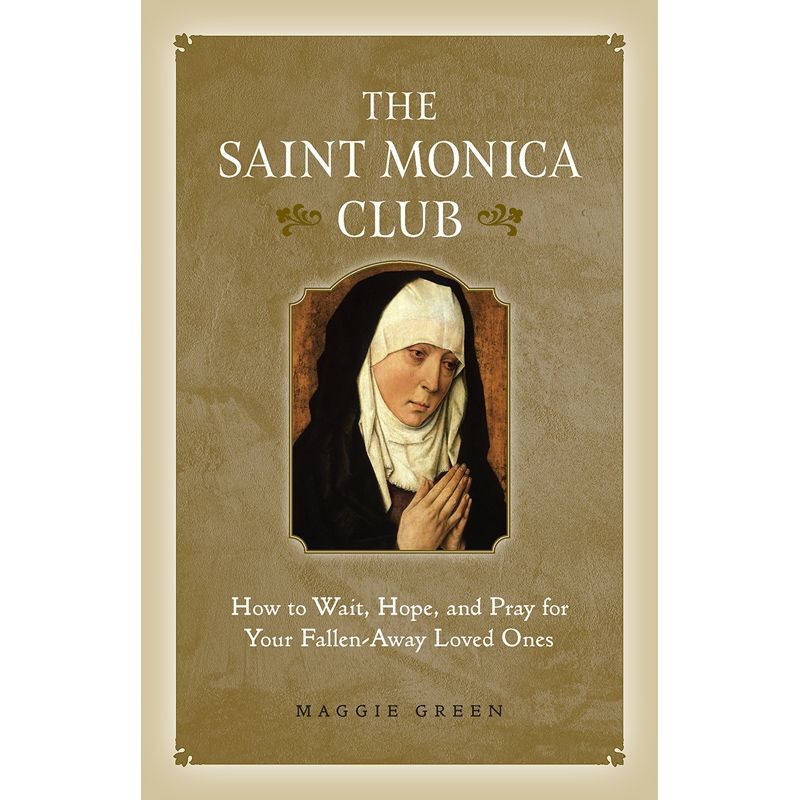The Saint Monica Club by Maggie Green