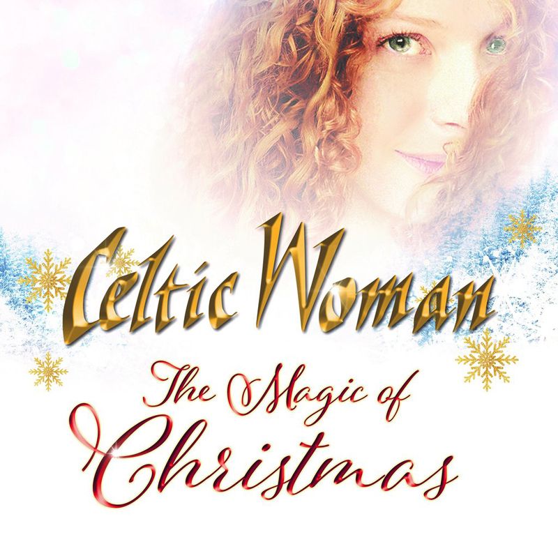 Celtic Woman: The Magic of Christmas CD