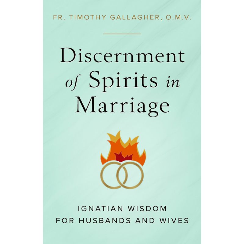 Discernment of the Spirits in Marriage