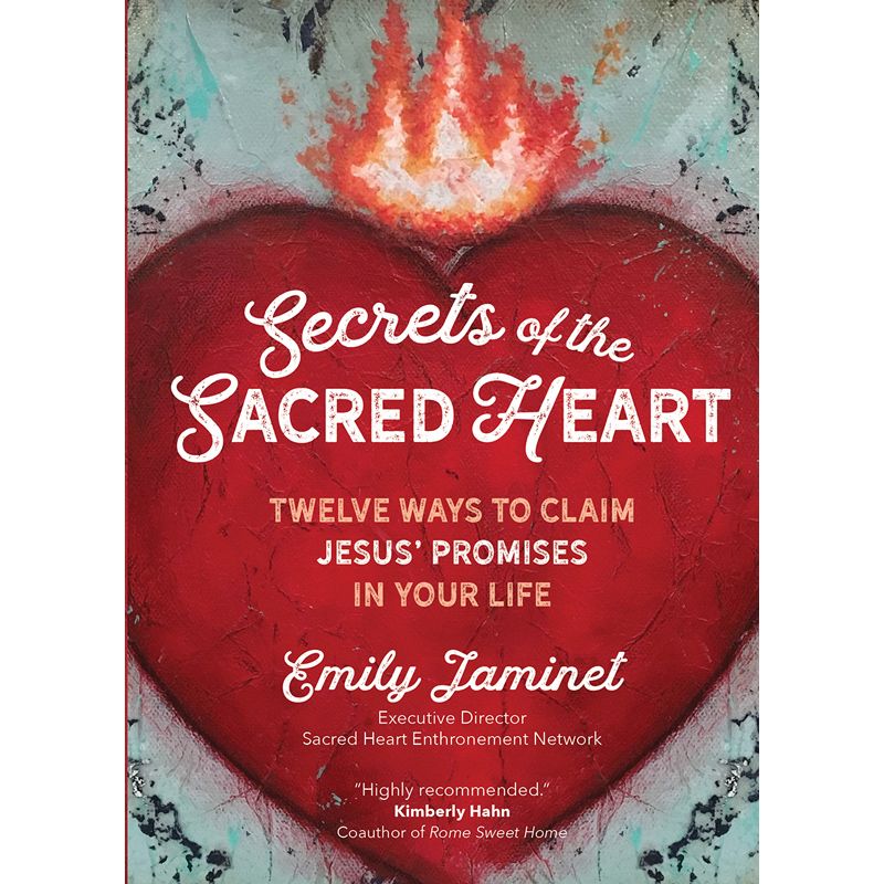 Secrets of the Sacred Heart by Emily Jaminet