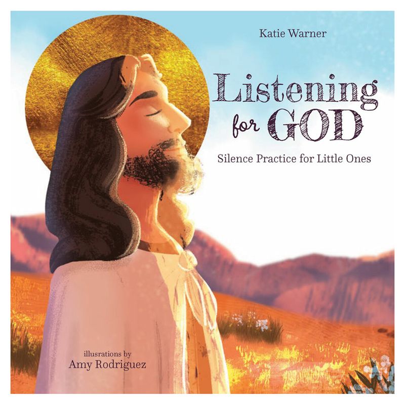 Listening For God by Katie Warner