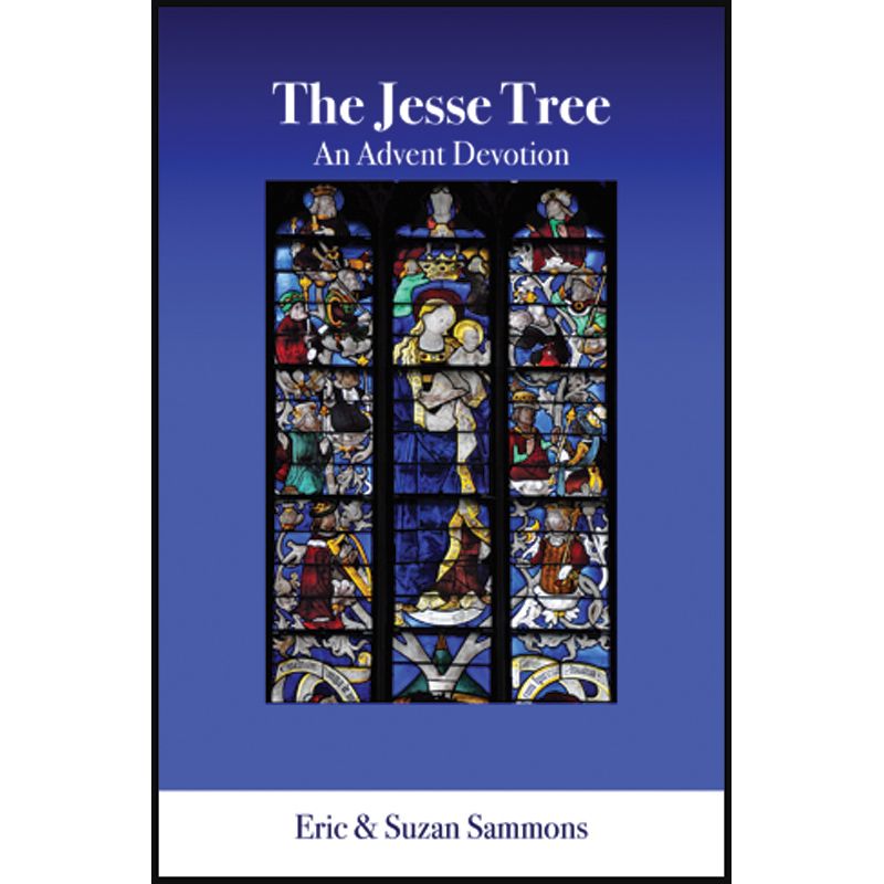 The Jesse Tree by Eric and Suzan Sammons