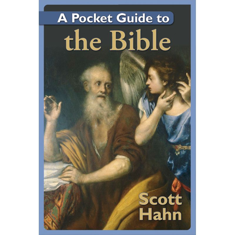 A Pocket Guide to the Bible by Scott Hahn