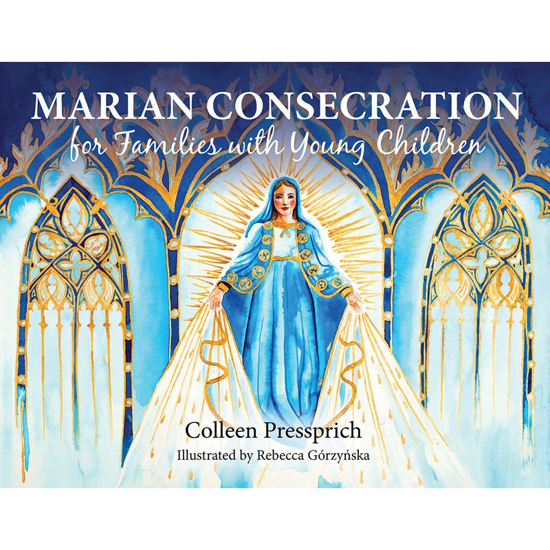 Marian Consecration for Families with Young Children
