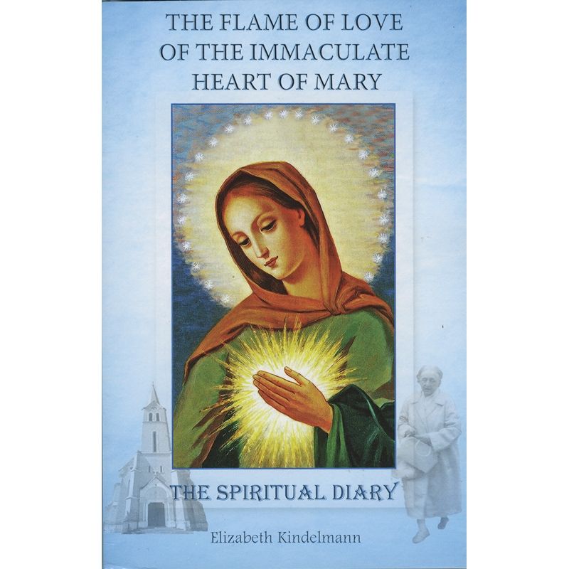 The Flame of Love of the Immaculate Heart of Mary