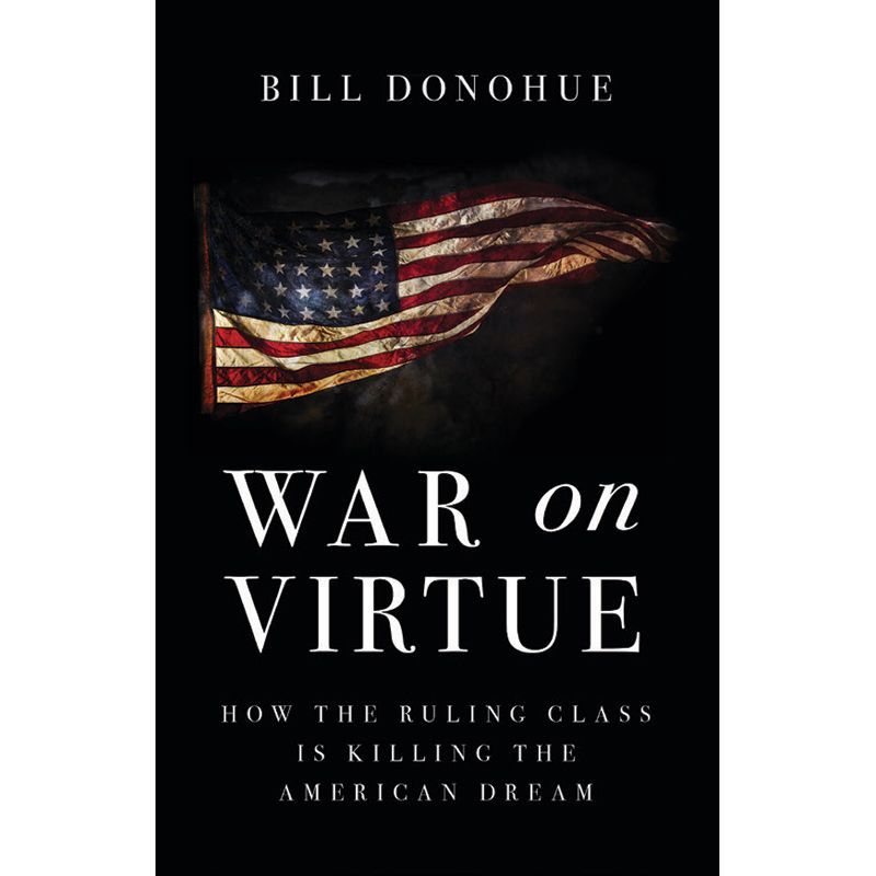 War on Virtue by Bill Donohue
