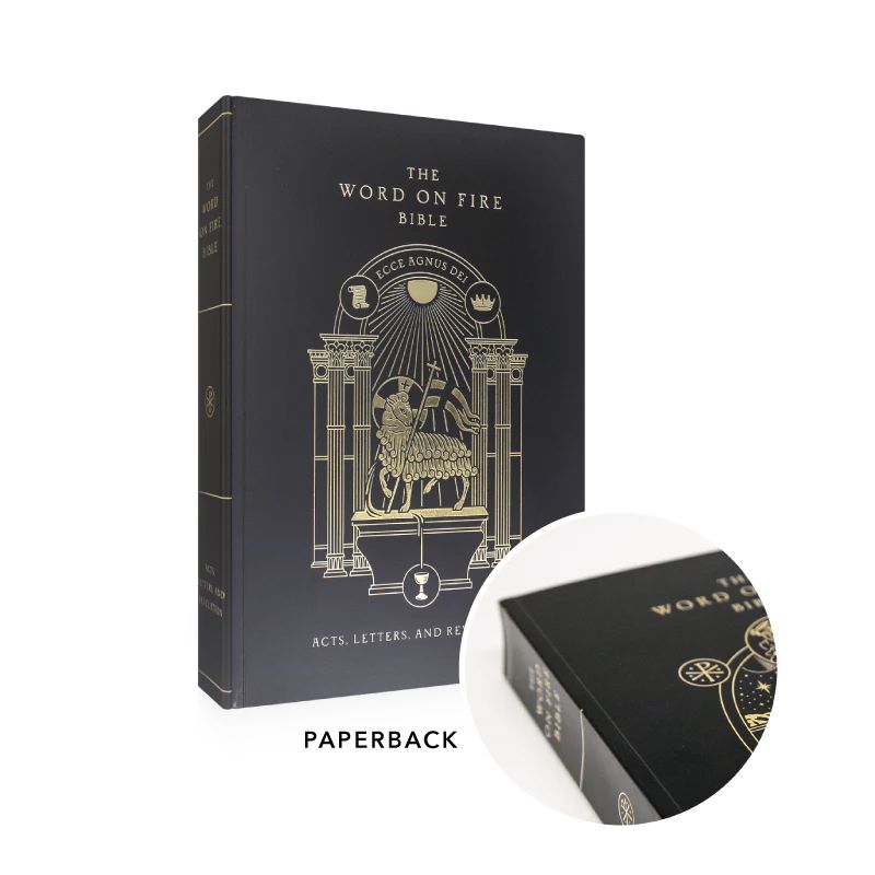 The Word on Fire Bible Volume II-Acts, Letters & Revelation