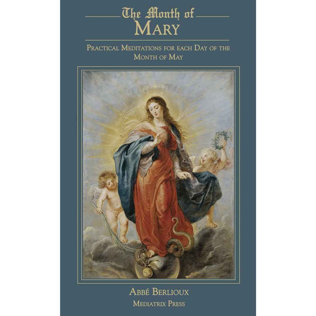 The Month of Mary by Abbe Berlioux