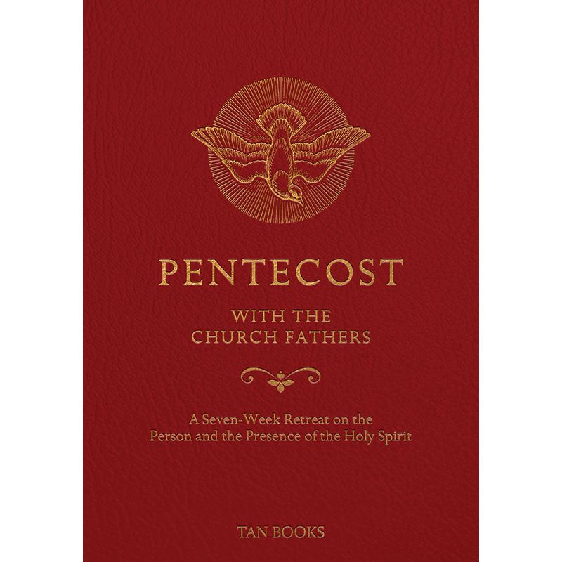Pentecost with the Church Fathers
