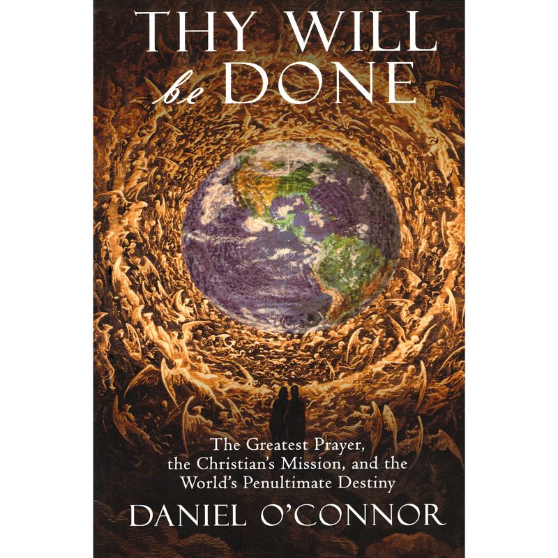 Thy Will be Done by Daniel O'Connor