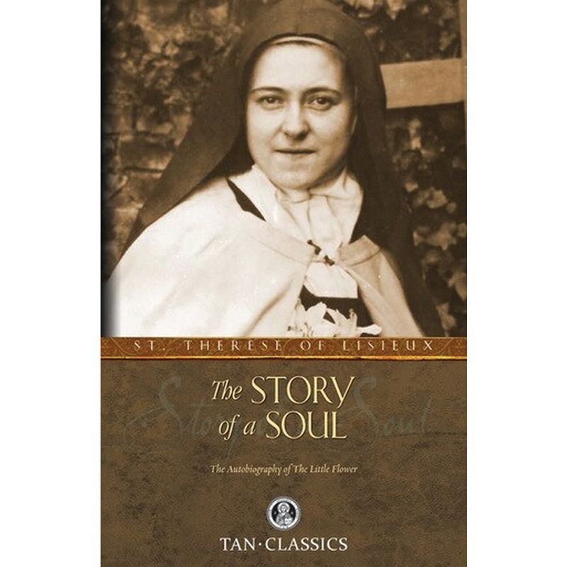 The Story of a Soul by St Therese of Lisieux - TAN