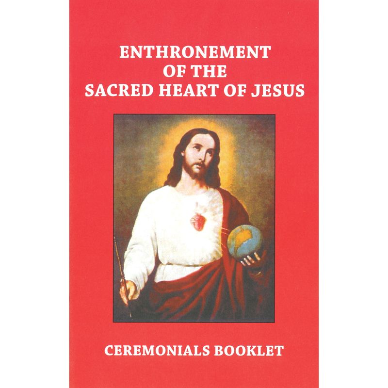 Enthronement of the Sacred Heart of Jesus, Ceremonials