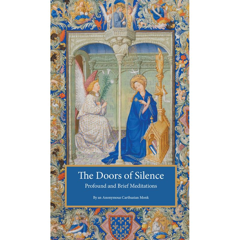 The Doors of Silence by Anonymous Carthusian Monk
