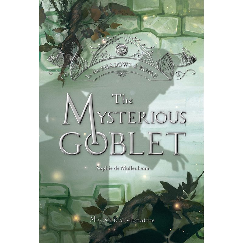 The Mysterious Goblet by Sophie de Mullenheim