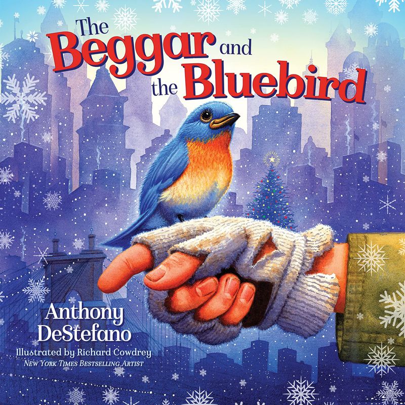The Beggar and the Bluebird by Anthony DeStefano
