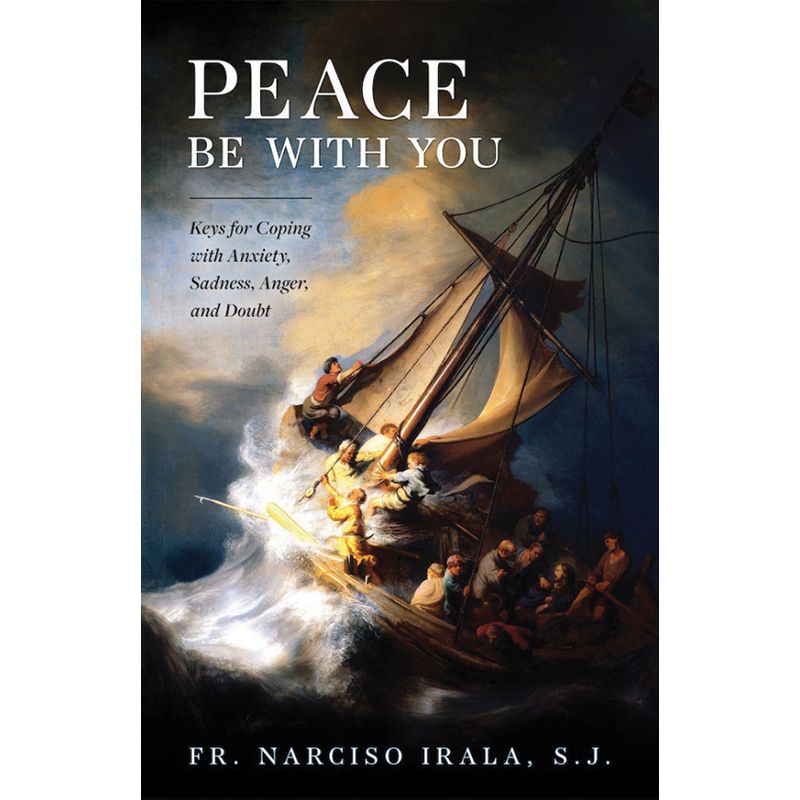 Peace Be WIth You by Fr. Narciso Irala, S.J.