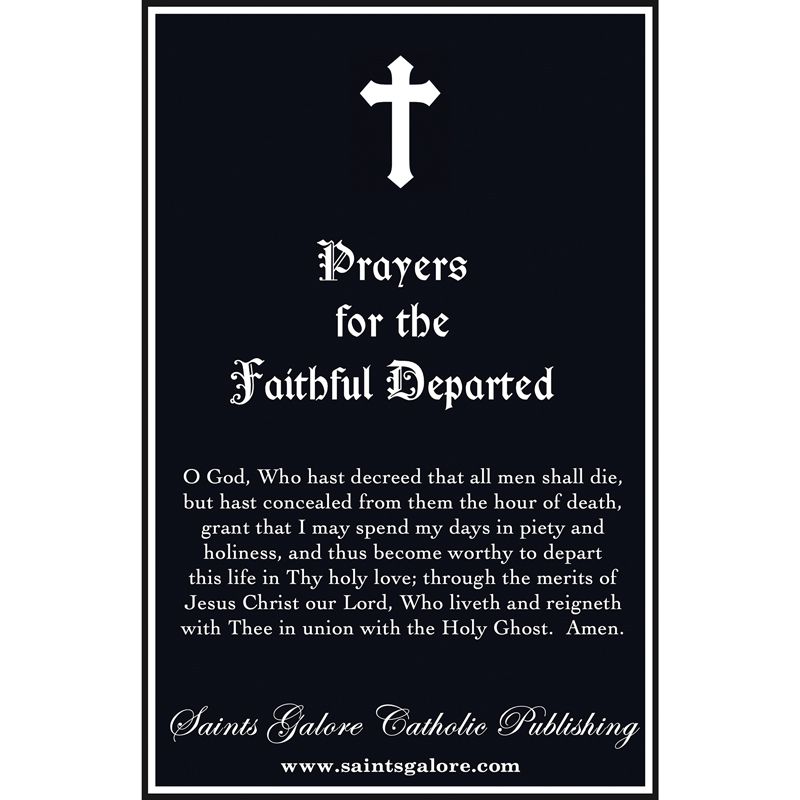 Prayers for the Faithful Departed – Catholic Home and Church