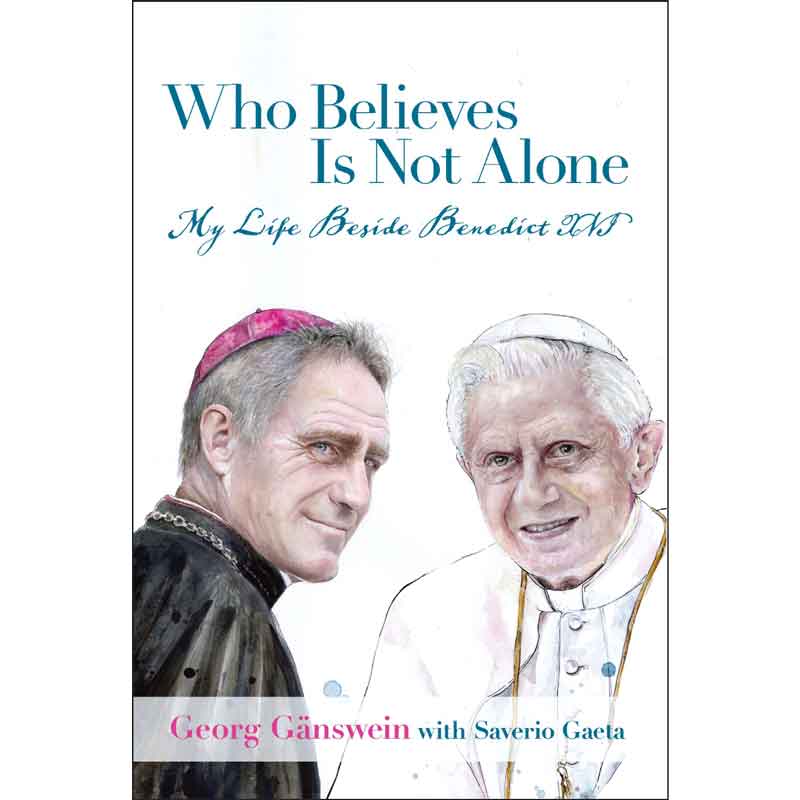 Who Believes is Not Alone by Georg Ganswein