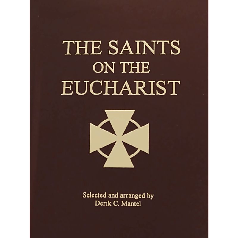 The Saints on the Eucharist