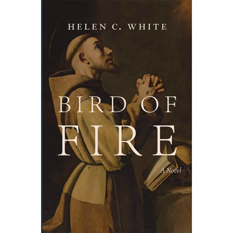 Bird of Fire by Helen C White