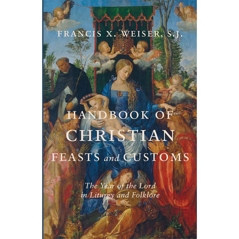 Handbook of Christian Feasts and Customs