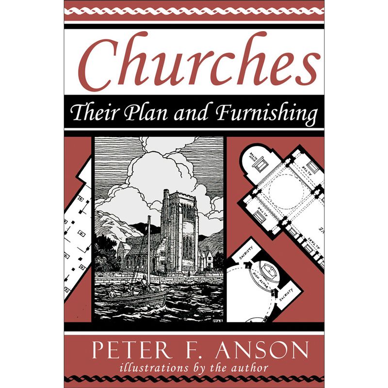Churches - Their Plan and Furnishing