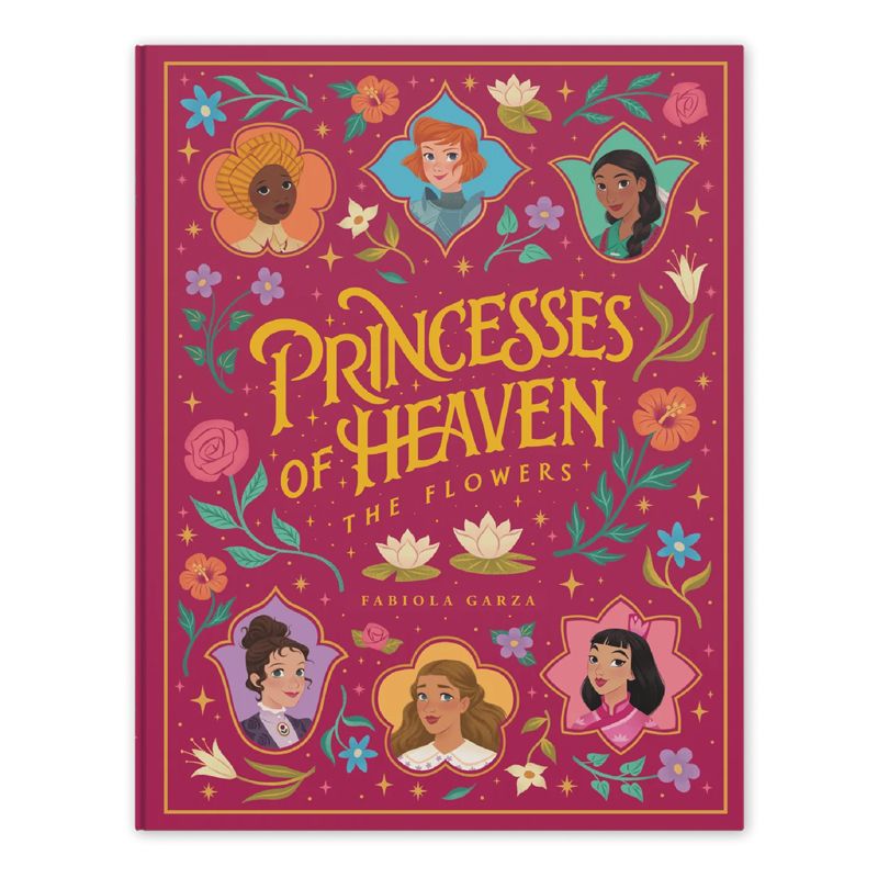 Princesses of Heaven by Fabiola Garza
