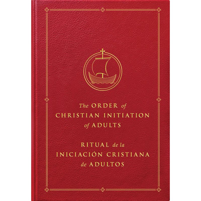 The Order of Christian Initiation of Adults - Ritual de la