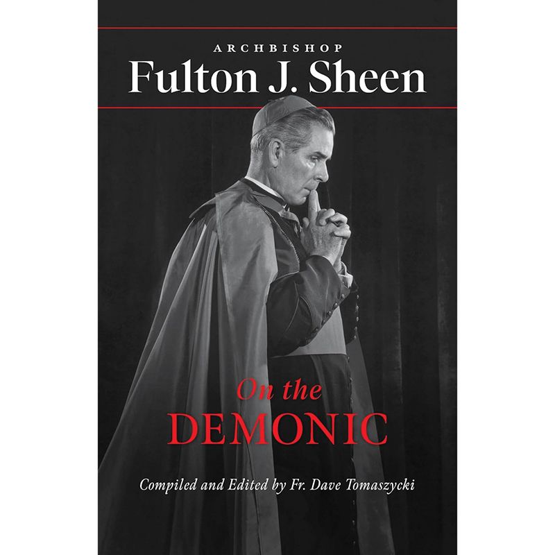 On the Demonic by Archbishop Fulton Sheen