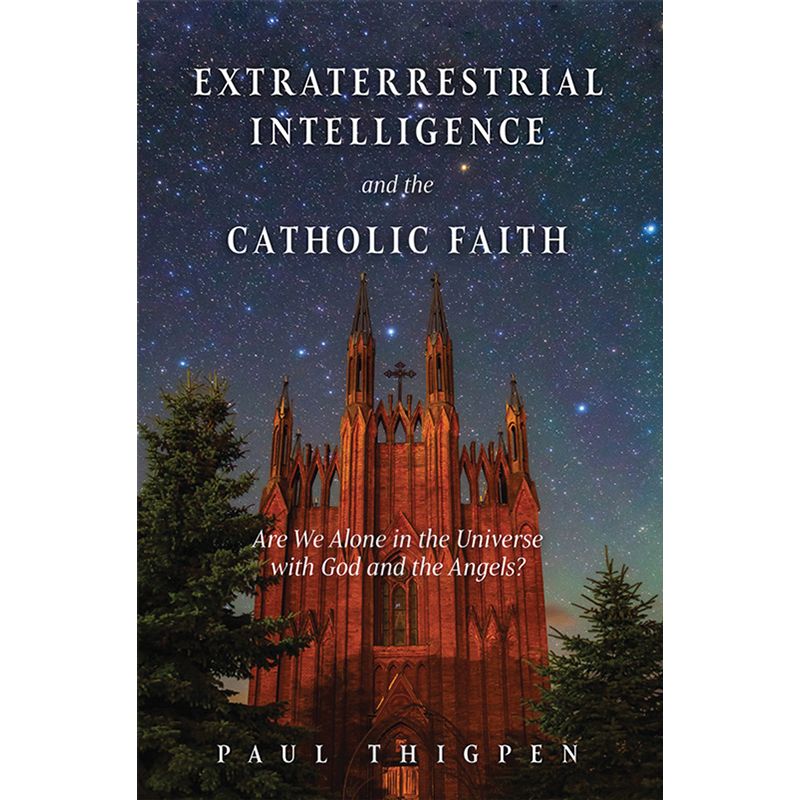 Extraterrestrial Intelligence and the Catholic Faith