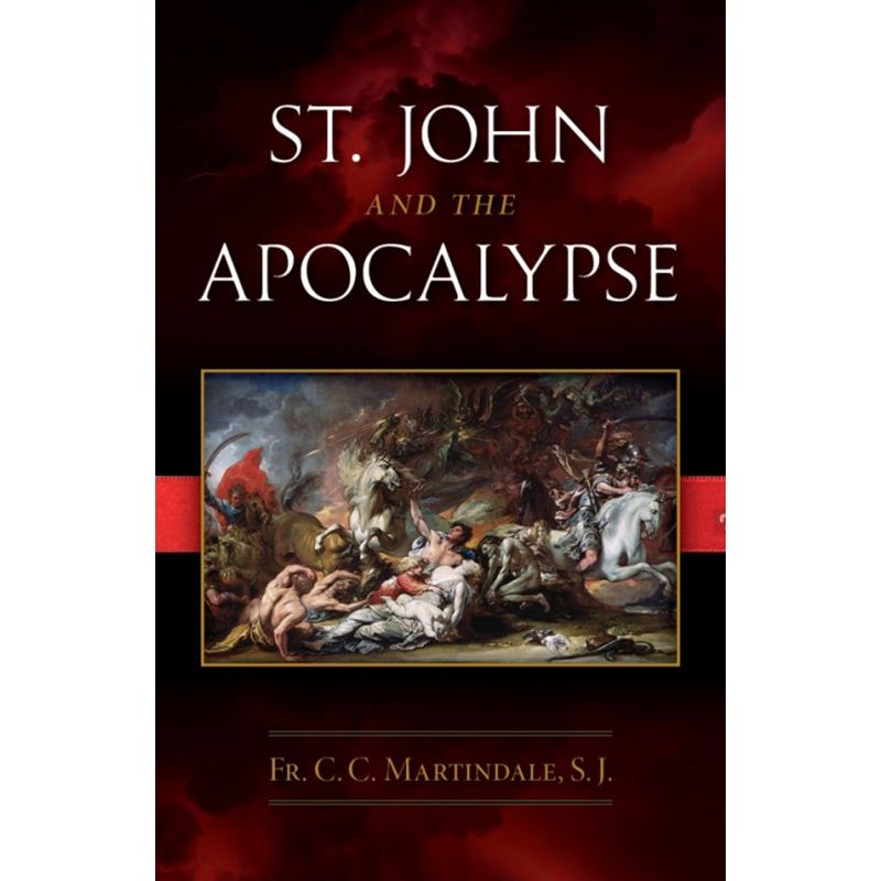 St. John and the Apocalypse by Fr. C.C. Martindale, S.J.