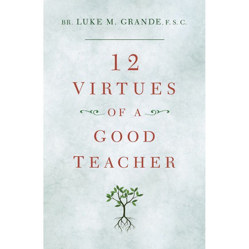 12 Virtues of a Good Teacher
