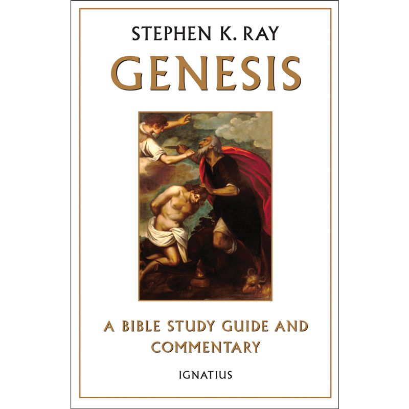 Genesis by Stephen K. Ray