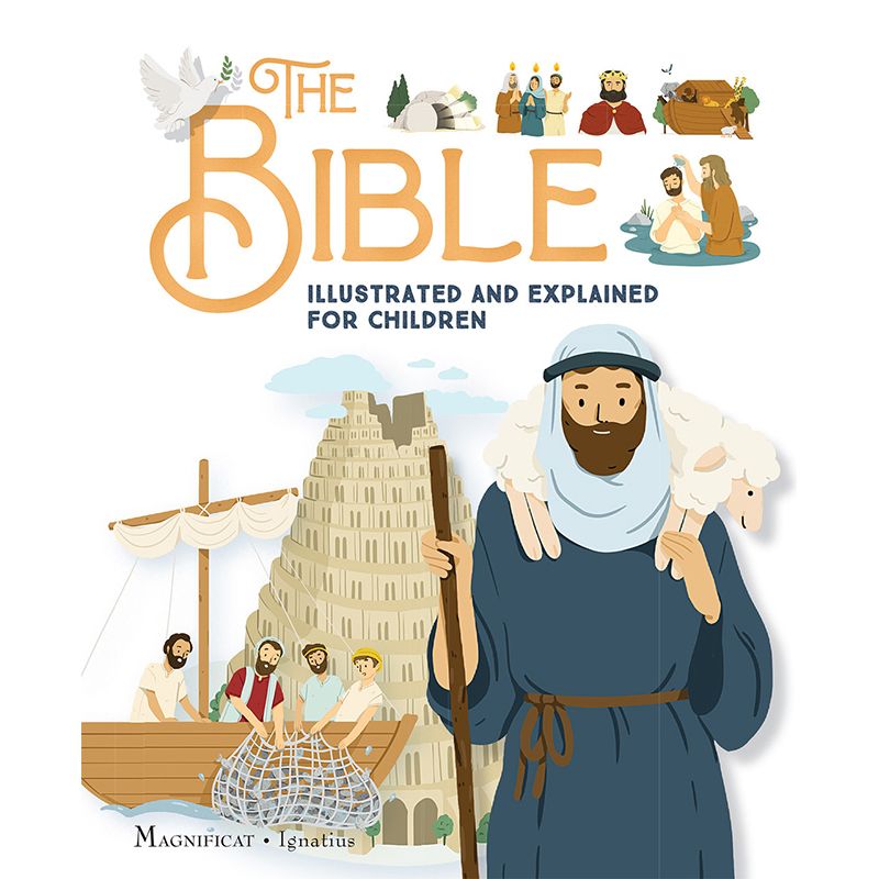 The Bible Illustrated and Explained for Children