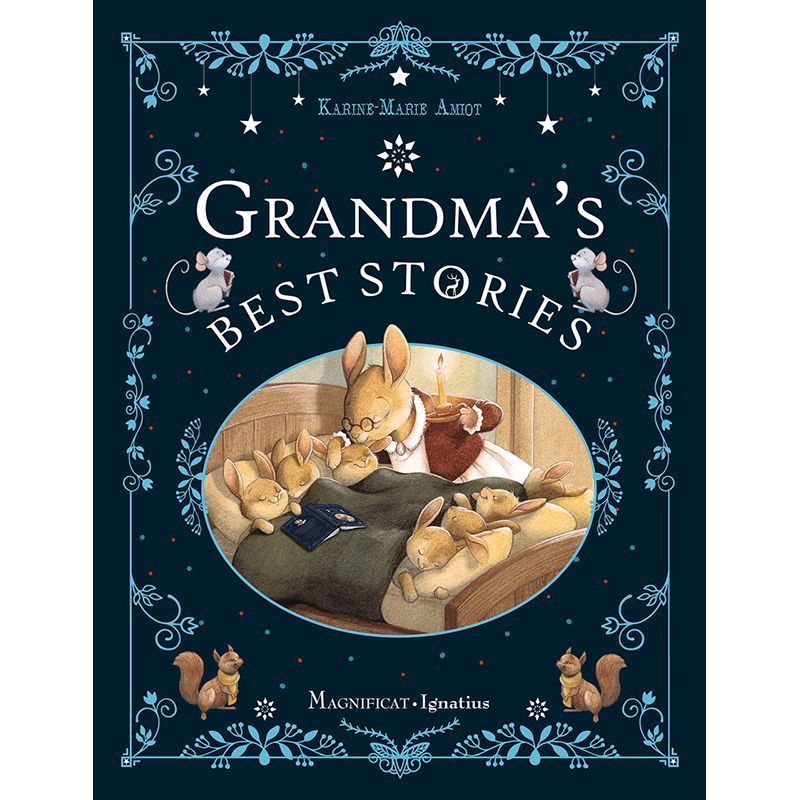 Grandma's Best Stories by Karine-Marie Amiot