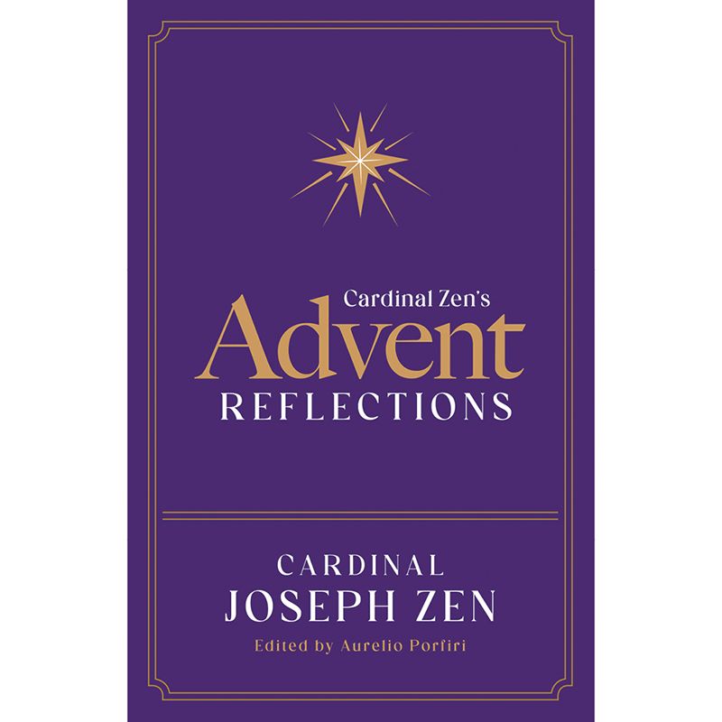 Cardinal Zen's Advent Reflections