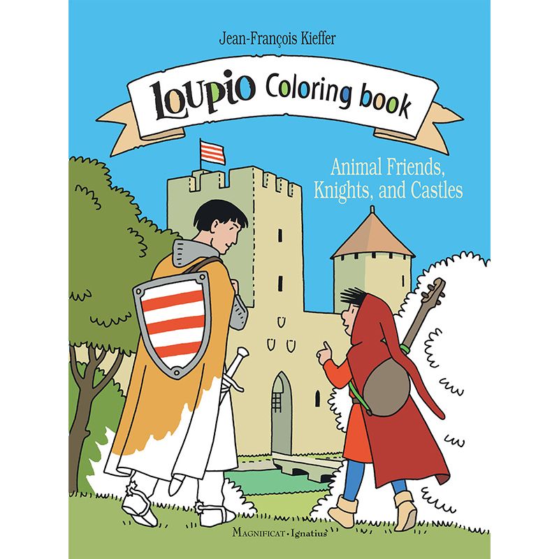 Loupio Coloring Book: Animal Friends, Knights, and Castles
