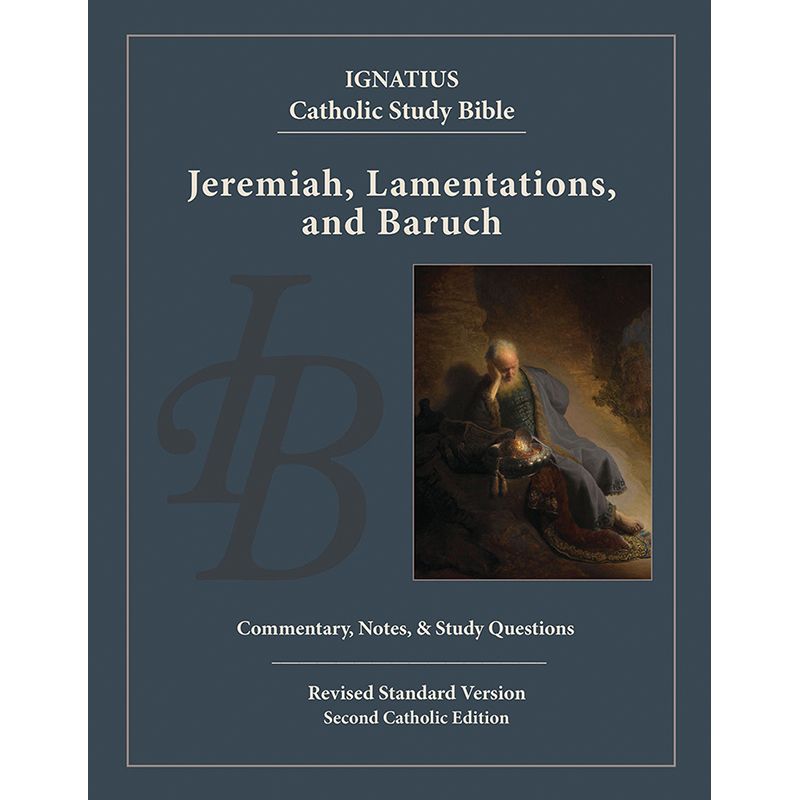 Jeremiah, Lamentations, and Baruch